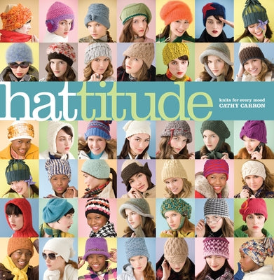 Hattitude: Knits for Every Mood Paperback Sixth & Spring Books