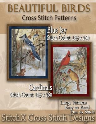 Beautiful Birds Cross Stitch Patterns Paperback Createspace Independent Publishing Platform