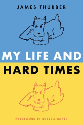 My Life and Hard Times Paperback Harper Perennial