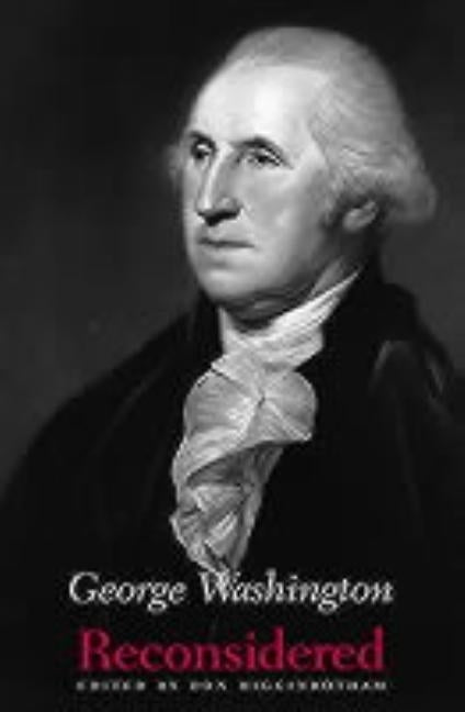 George Washington Reconsidered Paperback University of Virginia Press