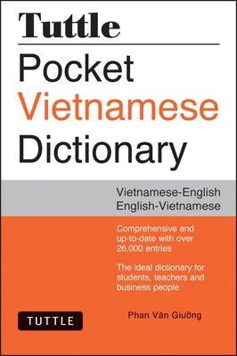 Tuttle Pocket Vietnamese Dictionary: Vietnamese-English / English-Vietnamese Tuttle Publishing