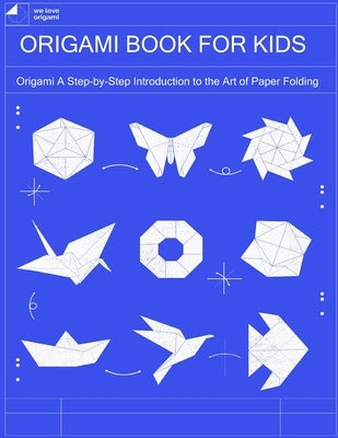 Origami book For Kids Paperback Independently Published