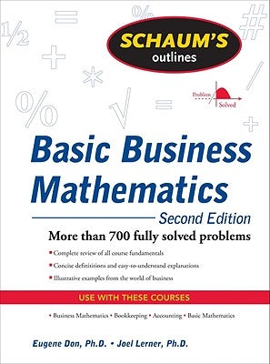 Schaum's Outline of Basic Business Mathematics Paperback McGraw-Hill Companies