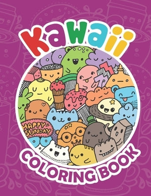 Kawaii Coloring Book: Kawaii Coloring Book For Teens, Kawaii Doodle Cute Japanese Style Paperback Independently Published