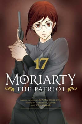 Moriarty the Patriot, Vol. 17 Paperback Viz Media