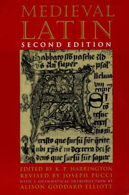 Medieval Latin: Second Edition Paperback University of Chicago Press