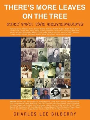 There's More Leaves on the Tree Part Two: The Descendants Paperback Authorhouse