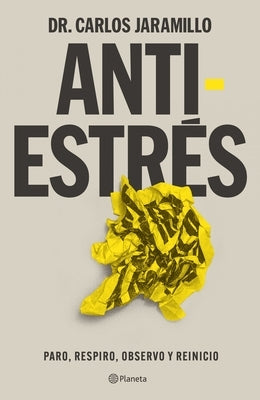 Antiestrés / Anti-Stress by Jaramillo, Carlos