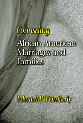 Counseling African American Marriages and Families Paperback Westminster John Knox Press