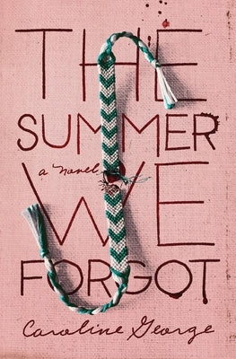 Summer We Forgot Softcover by George, Caroline