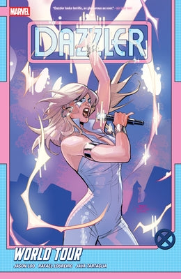 Dazzler: World Tour by Loo, Jason