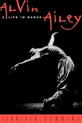 Alvin Ailey: A Life in Dance Paperback Da Capo Press