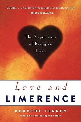 Love and Limerence: The Experience of Being in Love, 2nd Edition Scarborough House Publishers