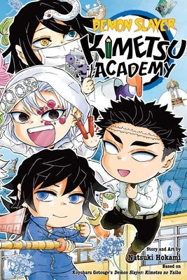 Demon Slayer: Kimetsu Academy, Vol. 6 by Gotouge, Koyoharu