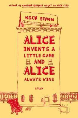 Alice Invents a Little Game and Alice Always Wins Paperback Farrar, Strauss & Giroux-3pl