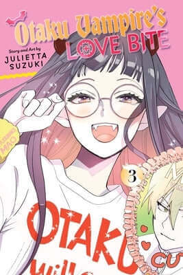 Otaku Vampire's Love Bite, Vol. 3 Paperback Viz Media