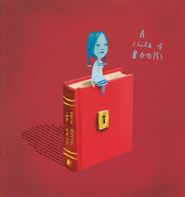 A Child of Books Paperback Candlewick Press (MA)