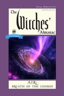 The Witches' Almanac 2025-2026 Standard Edition Issue 44: Air: Breath of the Cosmos Paperback Witches Almanac