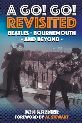 A Go! Go! Revisited by Kremer, Jon