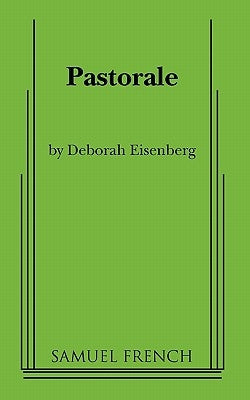Pastorale Paperback Samuel French, Inc.