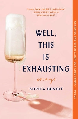 Well, This Is Exhausting: Essays Paperback Gallery Books