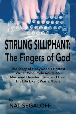 Stirling Silliphant: The Fingers of God Paperback BearManor Media