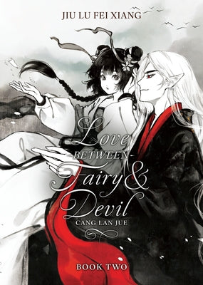 Love Between Fairy and Devil (Novel) Vol. 2 by Jiu Lu Fei Xiang