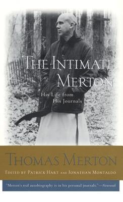 The Intimate Merton: His Life from His Journals HarperOne