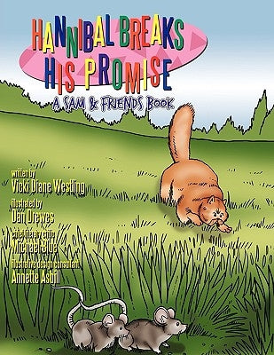 Hannibal Breaks His Promise: Sam & Friends Paperback Authorhouse