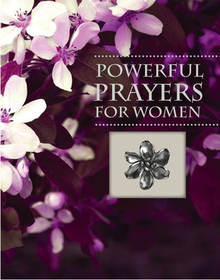 Powerful Prayers for Women by Publications International Ltd
