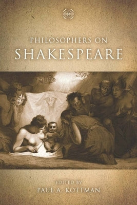 Philosophers on Shakespeare Paperback Stanford University Press