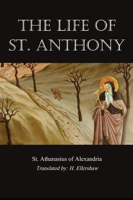 Life of St. Anthony Paperback Dalcassian Publishing Company