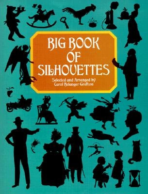 Big Book of Silhouettes Paperback Dover Publications