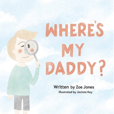 Where's My Daddy? Paperback Publicious Pty Ltd