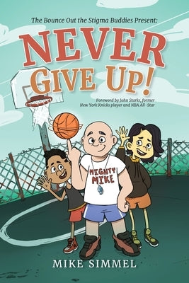 Never Give Up! by Simmel, Mike