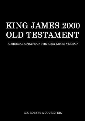 King James 2000 Old Testament Bible Createspace Independent Publishing Platform