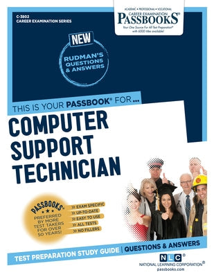 Computer Support Technician (C-3802): Passbooks Study Guide Volume 3802 Paperback Passbooks
