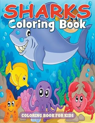 Sharks Coloring Book: Coloring Book for Kids Bryoneer Publishing