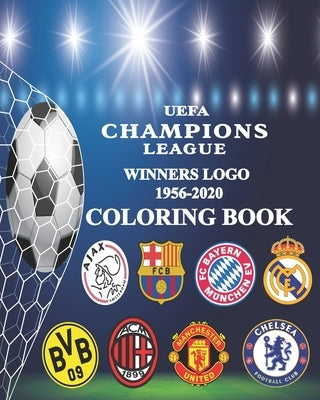UEFA Champions League Winners Logo 1956-2020 Coloring Book Paperback Independently Published