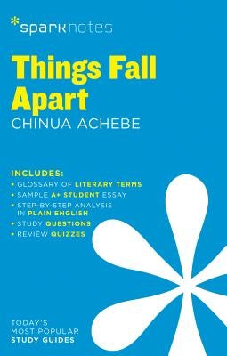 Things Fall Apart Sparknotes Literature Guide: Volume 61 Paperback Sparknotes