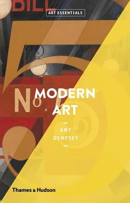 Modern Art: Art Essentials Series Paperback Thames & Hudson