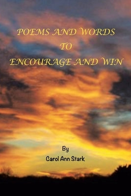 Poems and Words to Encourage and Win Paperback Covenant Books