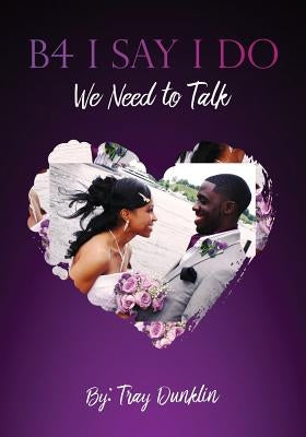B4 I Say I Do Paperback Xulon Press