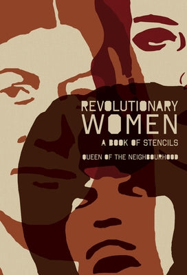 Revolutionary Women: A Book of Stencils Paperback PM Press
