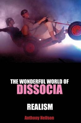 The Wonderful World of Dissocia/Realism Paperback Bloomsbury Publishing PLC