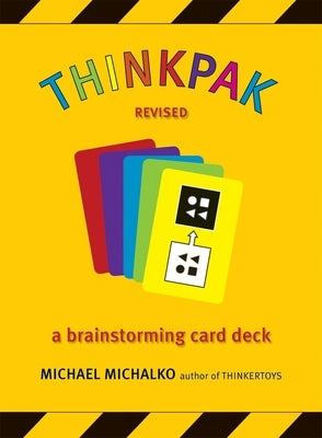 Thinkpak Cards: A Brainstorming Card Deck Other Ten Speed Press