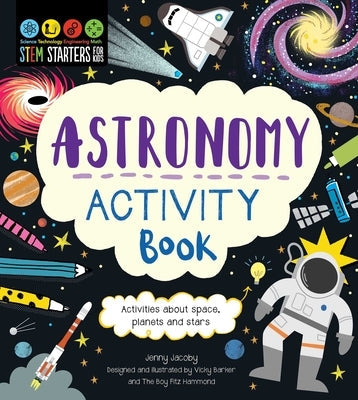 Stem Starters for Kids Astronomy Activity Book: Activities about Space, Planets, and Stars Paperback Racehorse