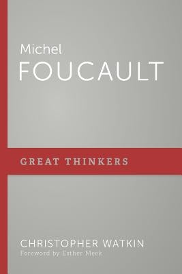 Michel Foucault Paperback P & R Publishing