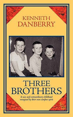 Three Brothers Paperback Authorhouse