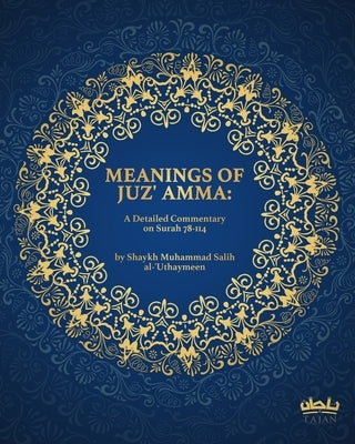 Meanings of Juz' Amma Paperback Independently Published